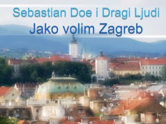 Novi videospot: Sebastian Doe – Jako volim Zagreb
